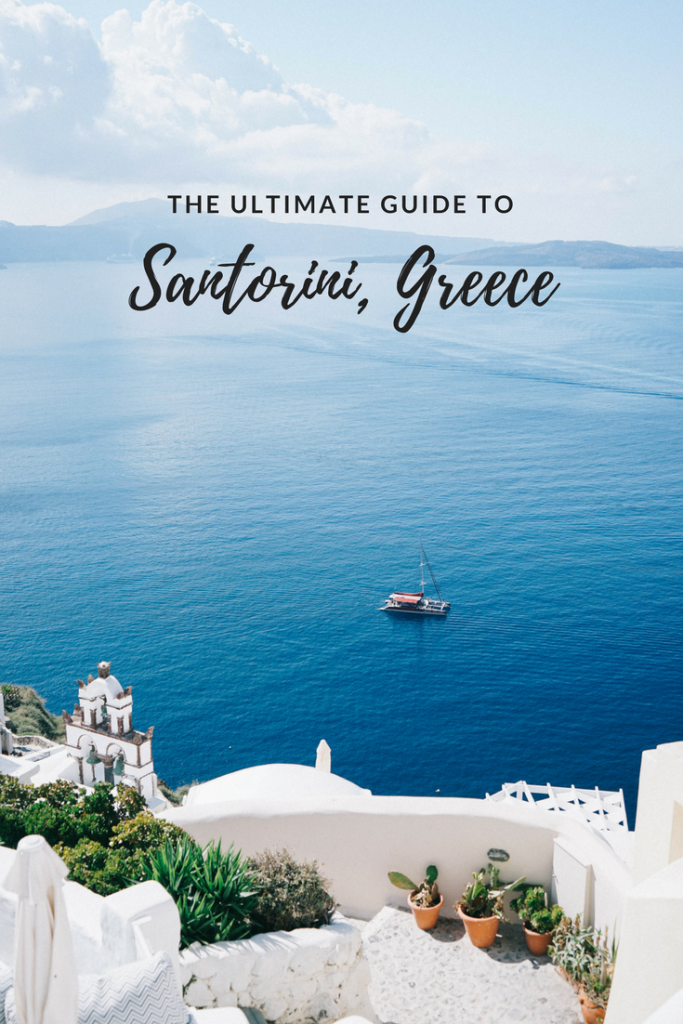 The Ultimate Guide to Santorini, Greece