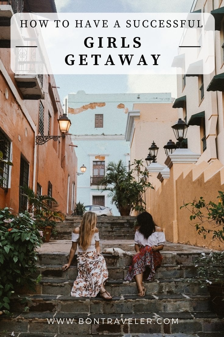 How to Have a Successful Girls Getaway