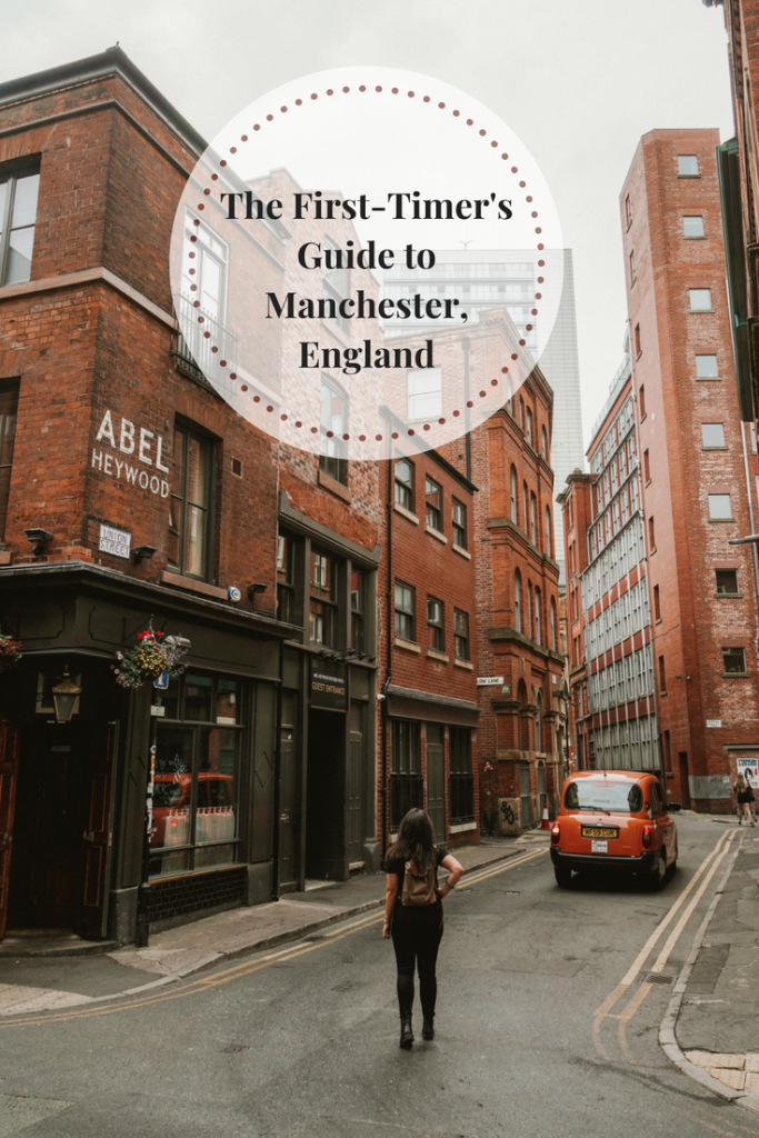 The First-Timer's Guide to Manchester, England