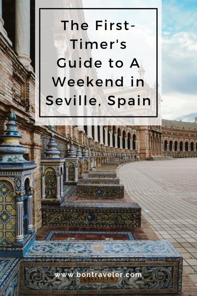 The First-Timer's Guide to A Weekend in Seville, Spain