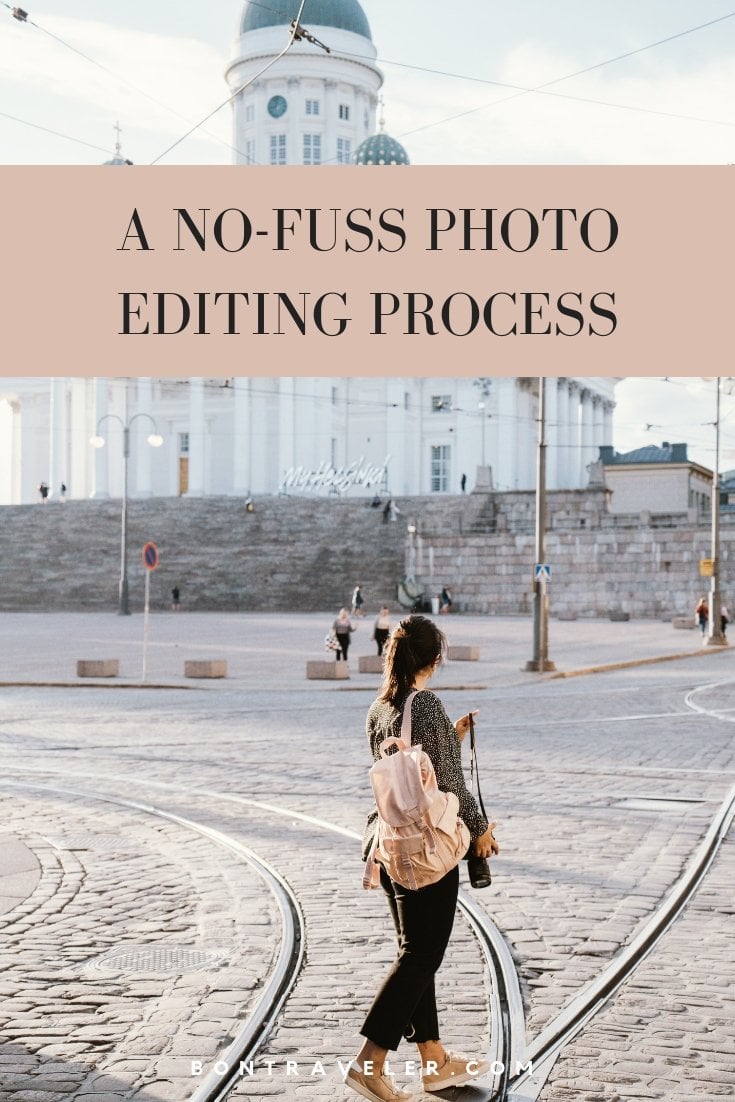 A No-Fuss Photo Editing Process