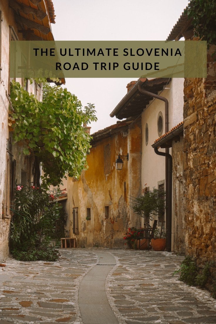 The Ultimate Slovenia Road Trip Guide