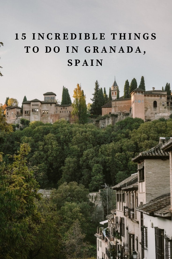 15 Incredible Things to Do in Granada, Spain