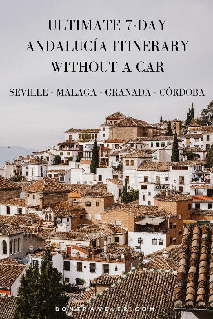The Ultimate 7 Day Andalucía Itinerary Without a Car