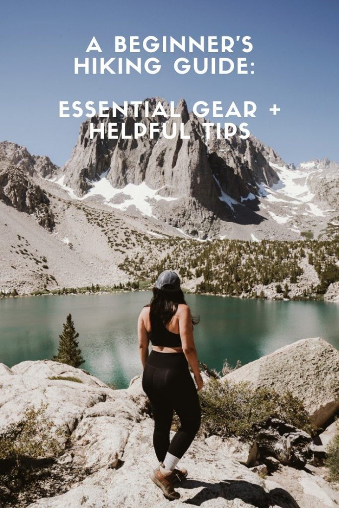 A Beginner's Hiking Guide: Essential Gear + Helpful Tips
