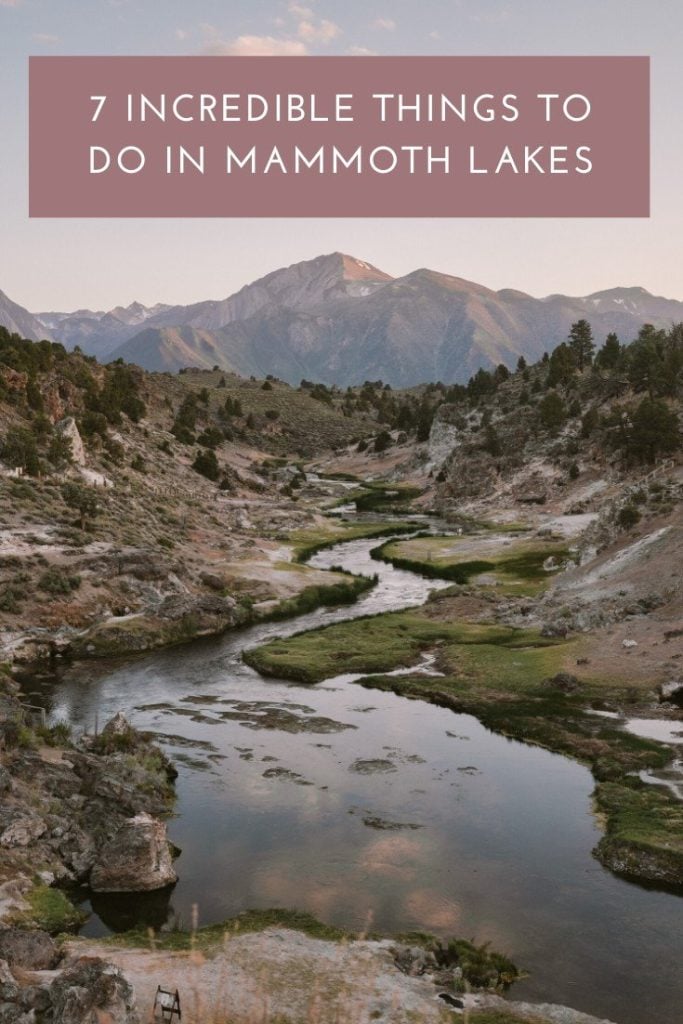 7 Incredible Things to Do in Mammoth Lakes