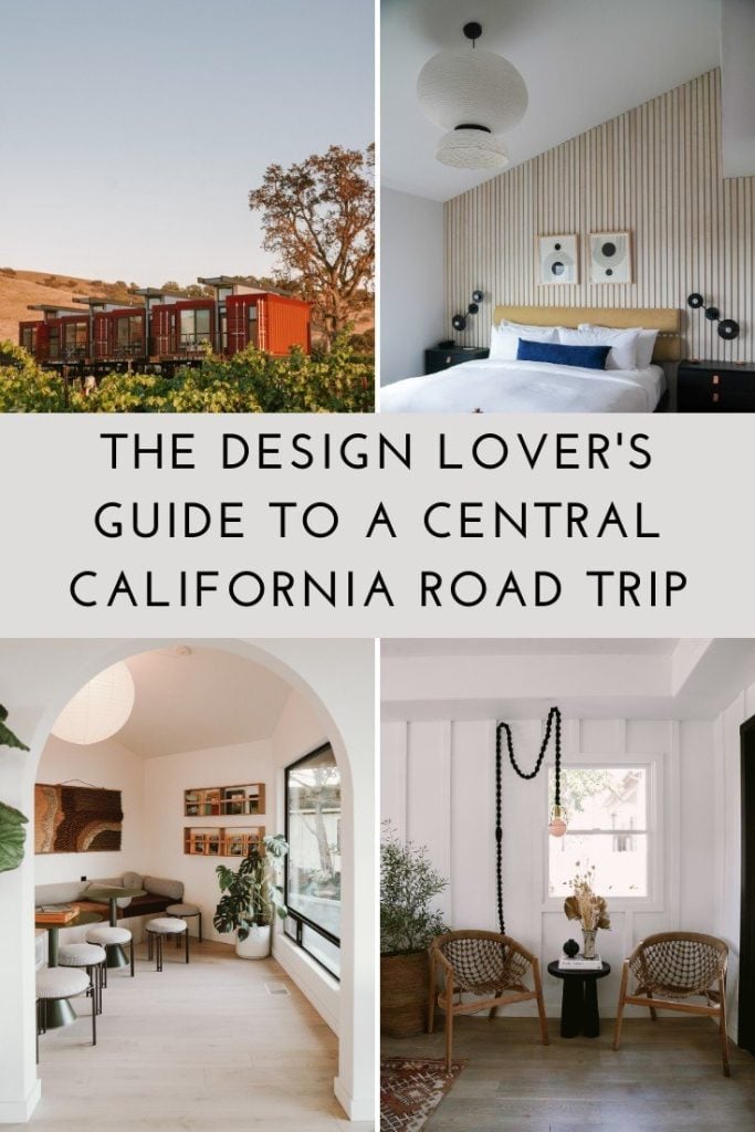 The Design Lover's Guide to a Central California Road Trip