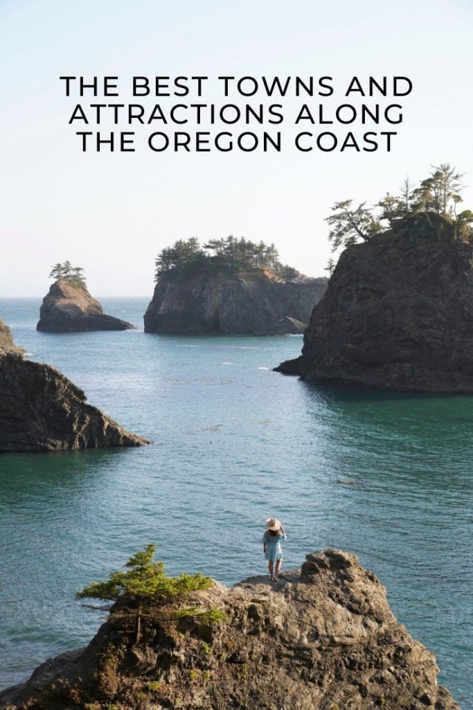 The Best Oregon Coast Towns and Attractions
