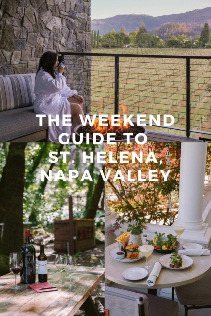 The Weekend Guide to St. Helena, Napa Valley