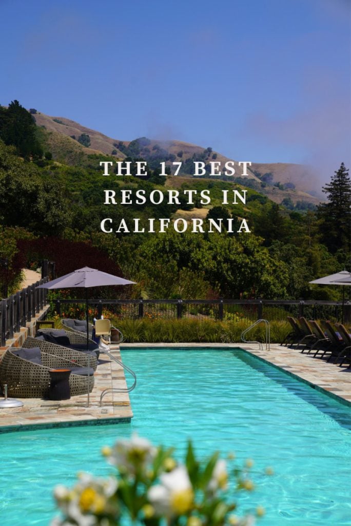 The 17 Best Resorts in California