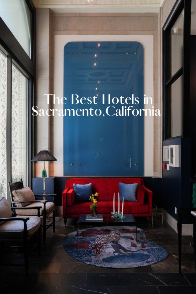 The Best Hotels in Sacramento, California 