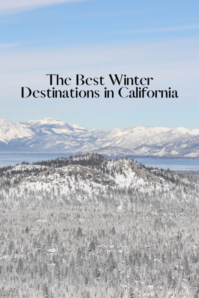 The Best Winter Destinations in California