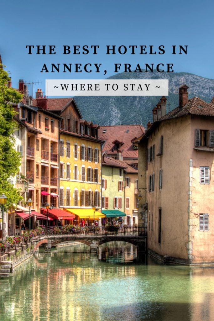 The Best Hotels in Annecy, France