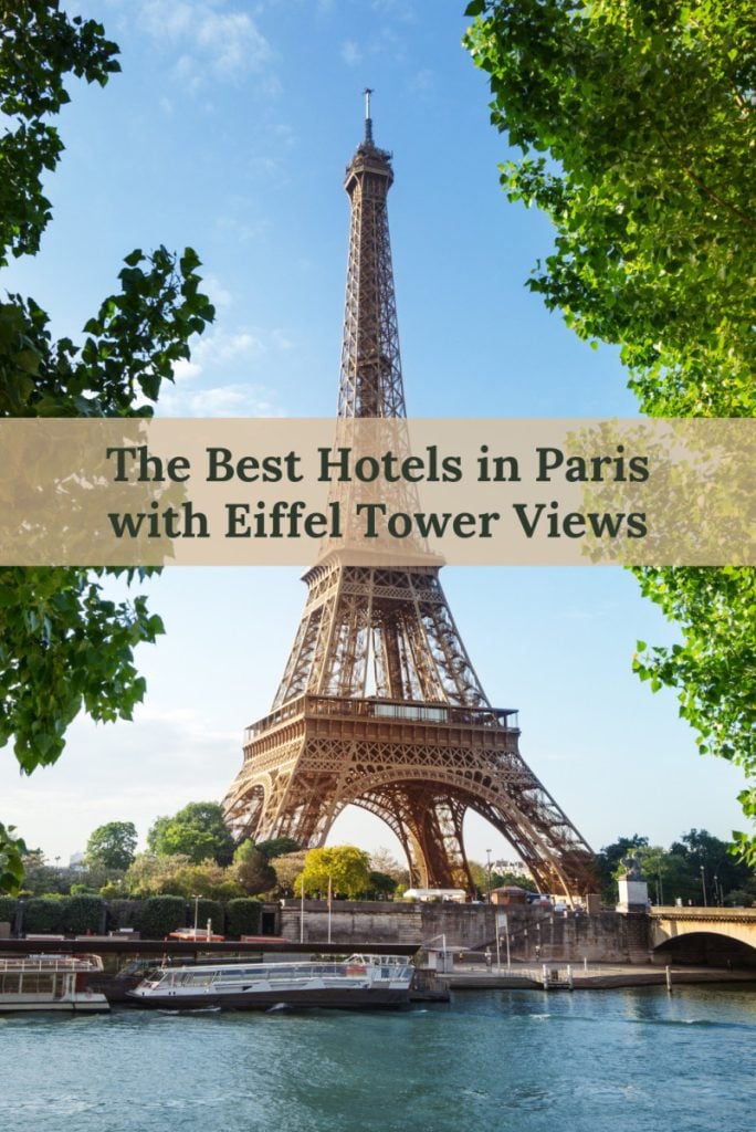 The Best Hotels in Paris with Eiffel Tower Views
