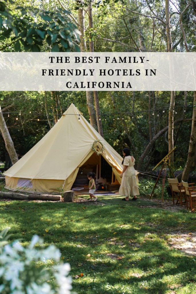 The Best Family-Friendly Hotels in California