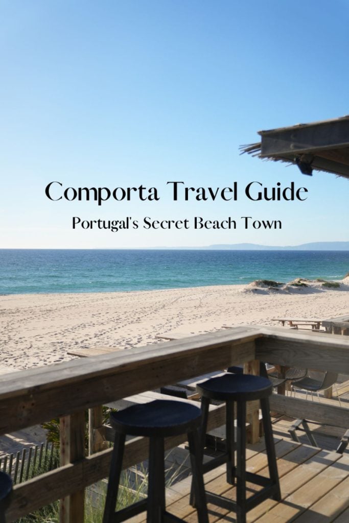 Ultimate Comporta Travel Guide: Portugal's Secret Beach Town