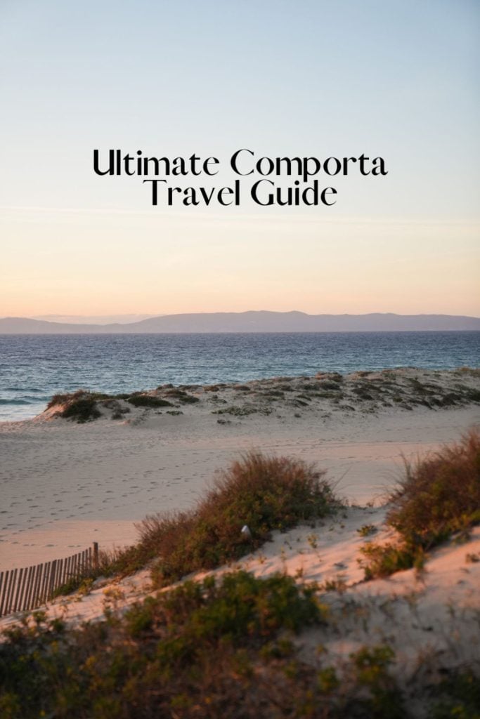 Ultimate Comporta Travel Guide: Portugal's Secret Beach Town