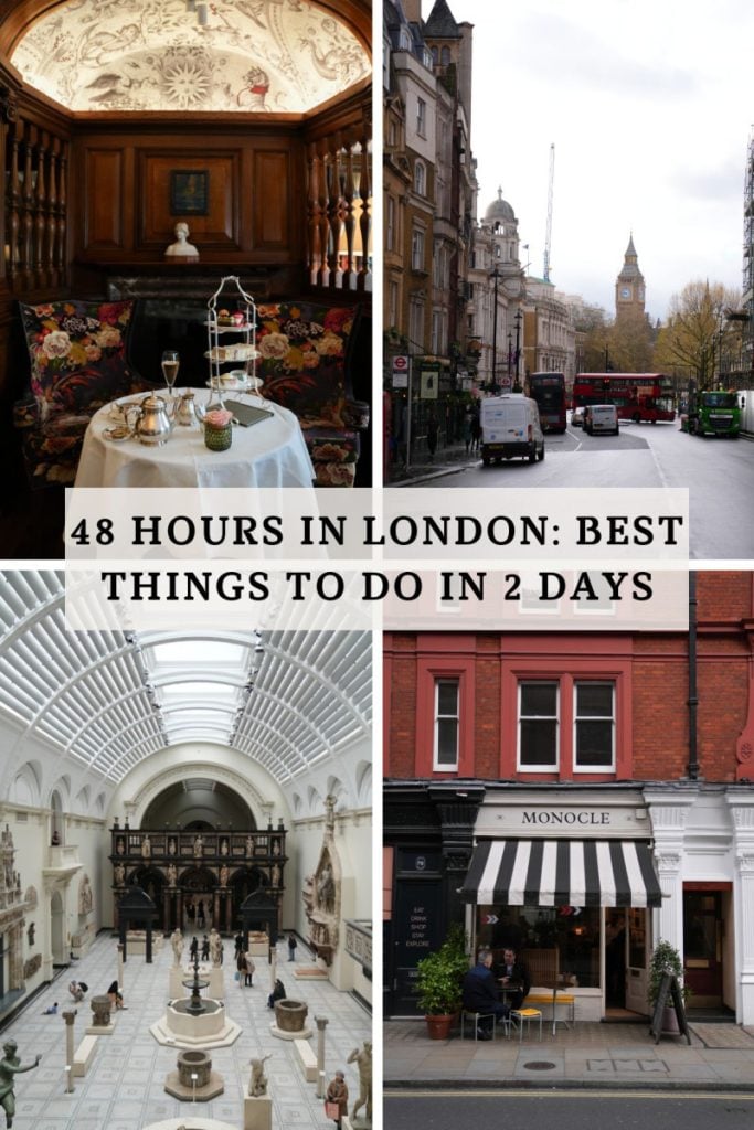 48 Hours in London, Best Things to Do in 2 Days