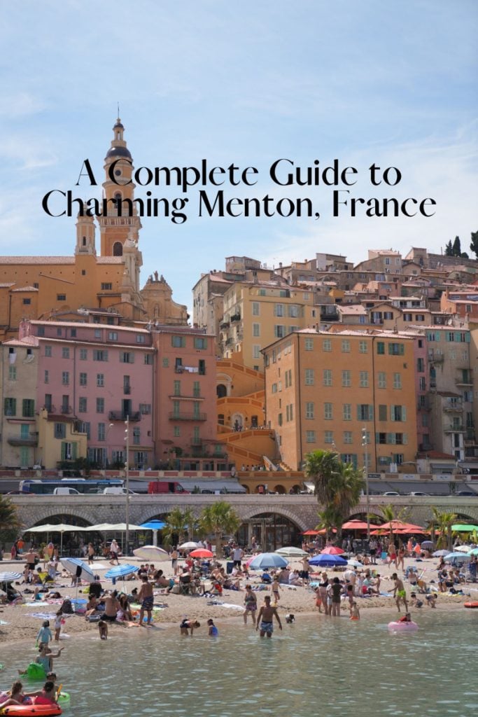 A Complete Guide to Charming Menton, France