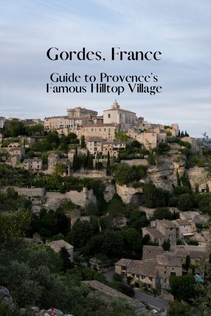Gordes, France: Guide to Provence's Famous Hilltop Village