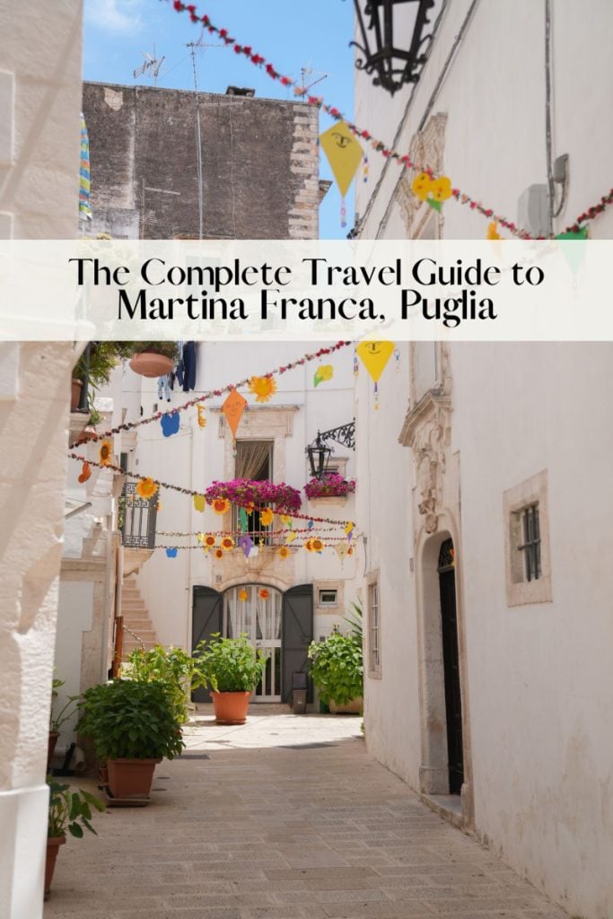 The Complete Guide to Martina Franca