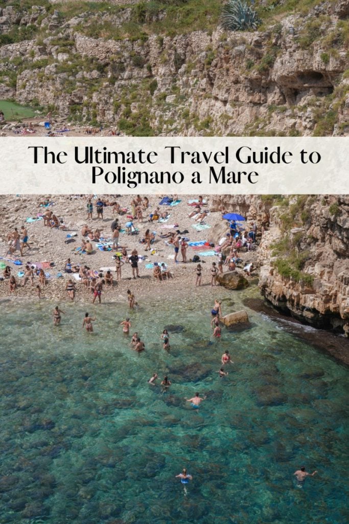 The Ultimate Travel Guide to Polignano a Mare