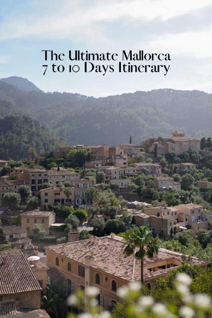 The Ultimate Mallorca 7 to 10 Days Itinerary