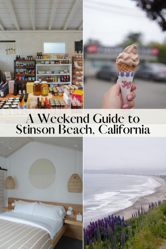 A Weekend Guide to Stinson Beach, California