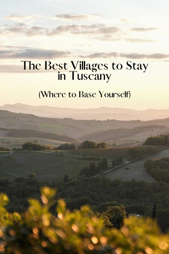 The Best Villages to Stay in Tuscany (Where to Base Yourself)