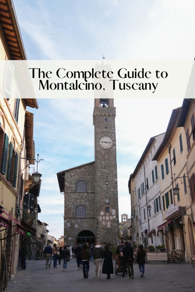 The Complete Guide to Montalcino: Tuscany's Hilltop Gem