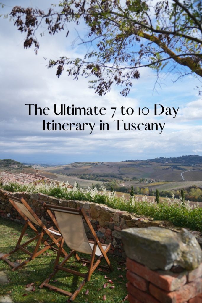 The Ultimate 7 to 10 Day Itinerary in Tuscany, Italy Things to Do.