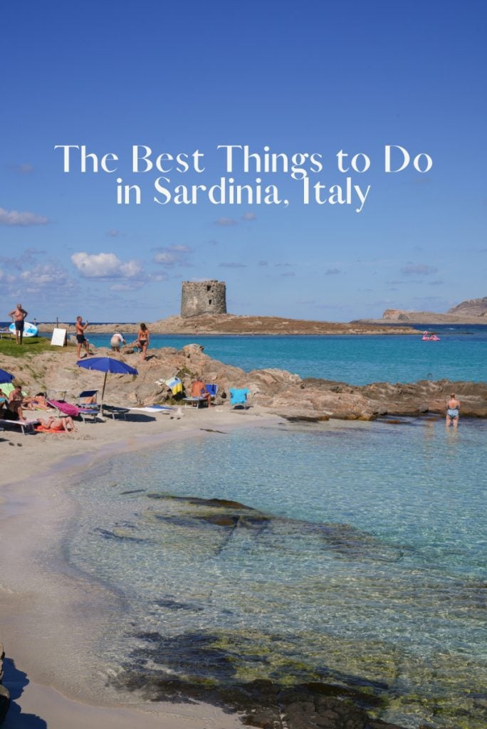 The Best Things to Do in Sardinia, Italy (First-Timer's Guide)