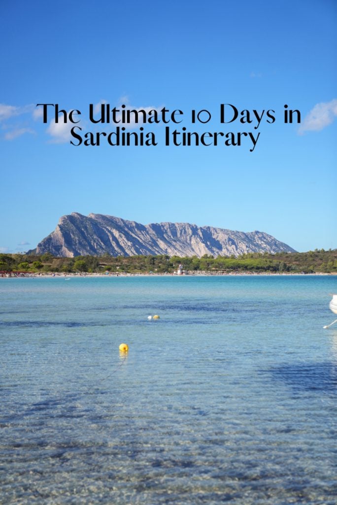 The Ultimate 10 Days in Sardinia Itinerary For First Timers
