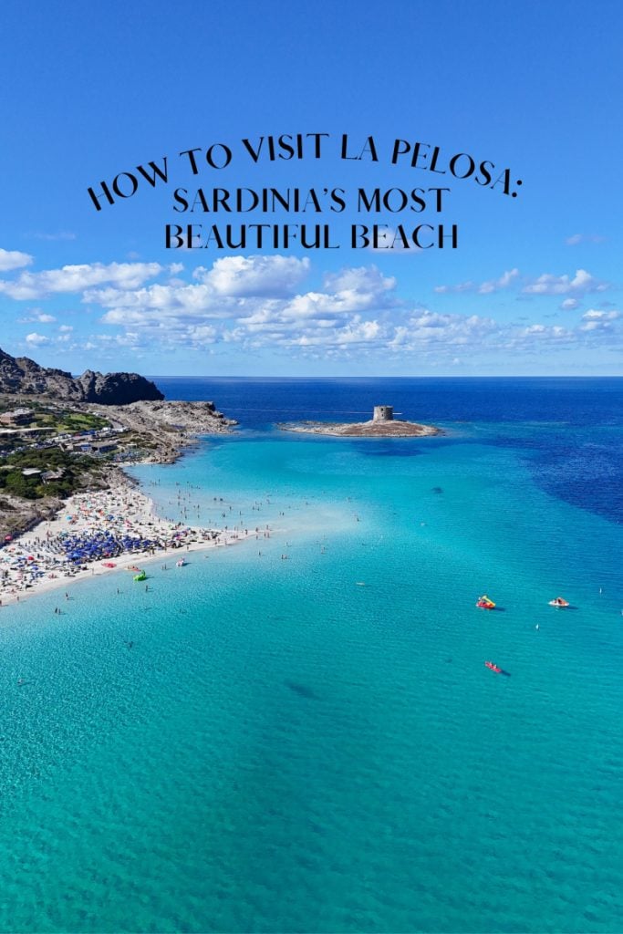 How to Visit La Pelosa.Sardinia's Most Beautiful Beach