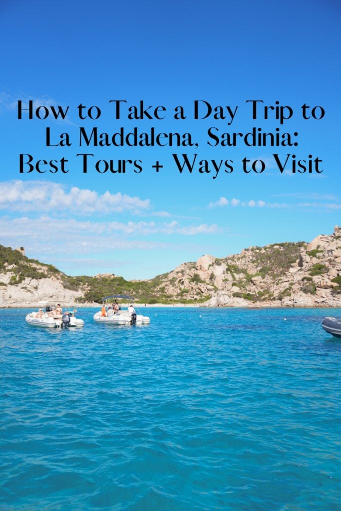 How to Take a Day Trip to La Maddalena, Sardinia.Best Tours + Ways to Visit