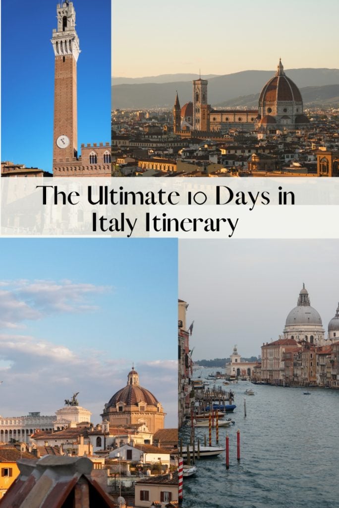10-day Italy itinerary Pinterest collage graphic with four city views