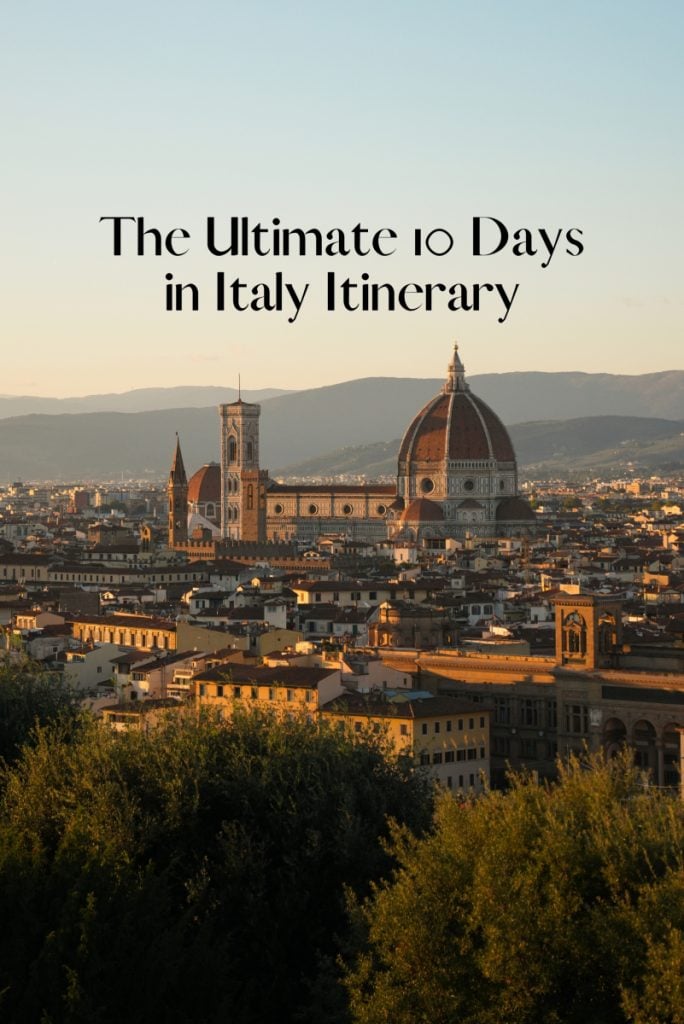 Pinterest graphic for a 10-day Italy itinerary featuring Florence Cathedral