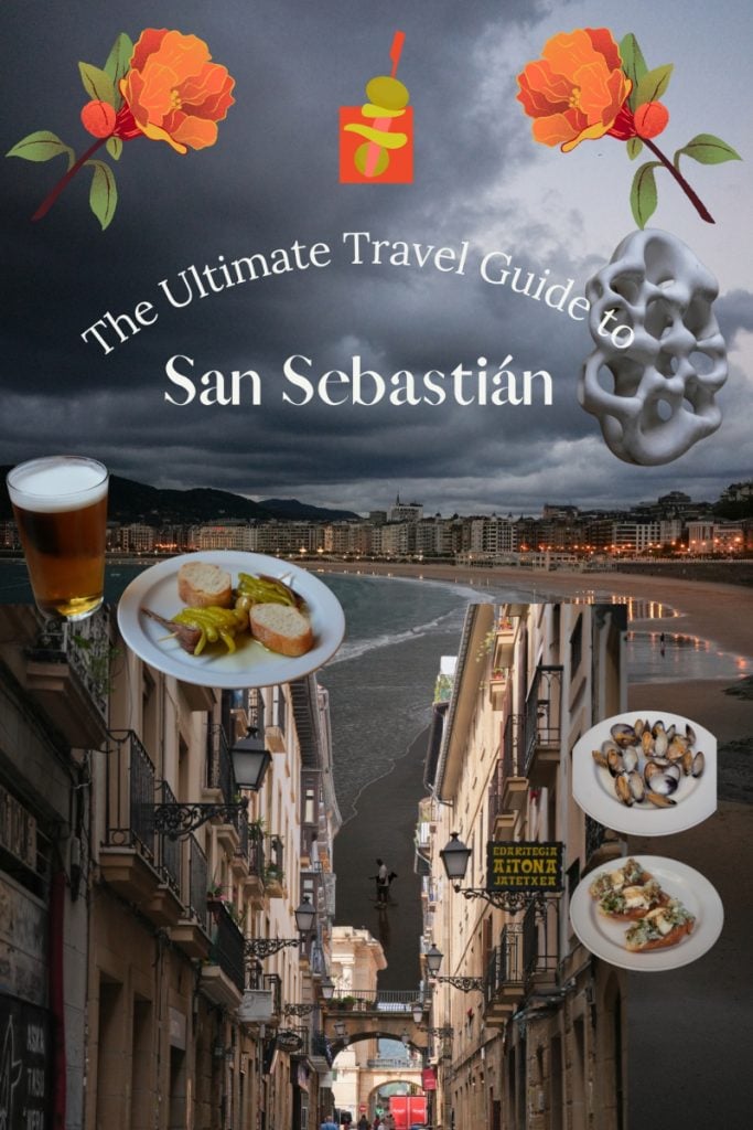 The Ultimate Guide to San Sebastián, Spain: The Best Things to Do